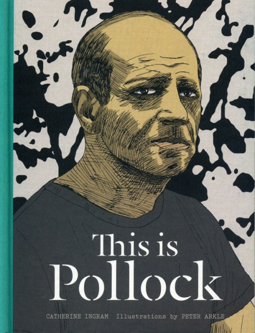 Review THIS IS POLLOCK, published by Laurence King Publishing Comics